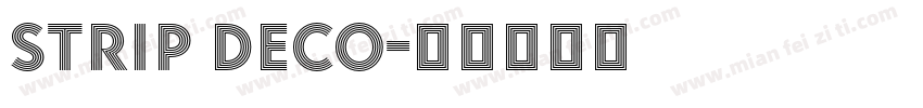 Strip Deco字体转换